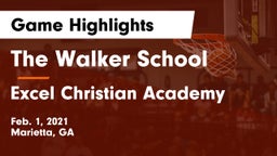 The Walker School vs Excel Christian Academy  Game Highlights - Feb. 1, 2021
