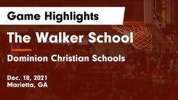 The Walker School vs Dominion Christian Schools Game Highlights - Dec. 18, 2021