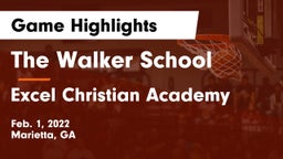 The Walker School vs Excel Christian Academy Game Highlights - Feb. 1, 2022
