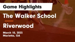 The Walker School vs Riverwood  Game Highlights - March 10, 2023