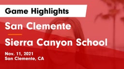 San Clemente  vs Sierra Canyon School Game Highlights - Nov. 11, 2021