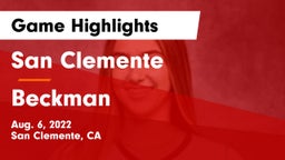 San Clemente  vs Beckman  Game Highlights - Aug. 6, 2022