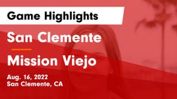 San Clemente  vs Mission Viejo  Game Highlights - Aug. 16, 2022