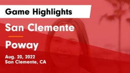 San Clemente  vs Poway  Game Highlights - Aug. 20, 2022