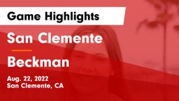 San Clemente  vs Beckman  Game Highlights - Aug. 22, 2022