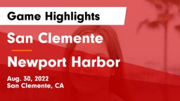 San Clemente  vs Newport Harbor  Game Highlights - Aug. 30, 2022