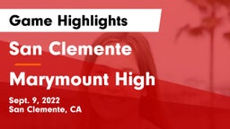 San Clemente  vs Marymount High Game Highlights - Sept. 9, 2022