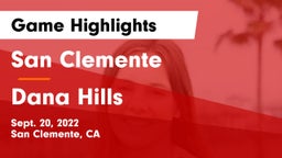 San Clemente  vs Dana Hills  Game Highlights - Sept. 20, 2022