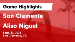 San Clemente  vs Aliso Niguel  Game Highlights - Sept. 22, 2022