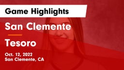San Clemente  vs Tesoro  Game Highlights - Oct. 12, 2022