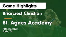 Briarcrest Christian  vs St. Agnes Academy Game Highlights - Feb. 25, 2022