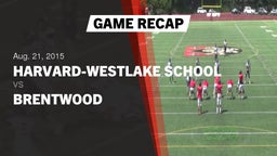 Recap: Harvard-Westlake School vs. Brentwood 2015