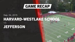 Recap: Harvard-Westlake School vs. Jefferson 2015