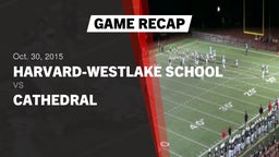 Recap: Harvard-Westlake School vs. Cathedral 2015