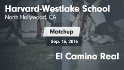 Matchup: Harvard-Westlake vs. El Camino Real 2016