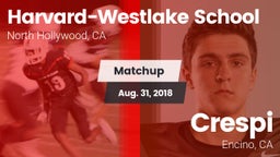Matchup: Harvard-Westlake vs. Crespi  2018