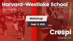 Matchup: Harvard-Westlake vs. Crespi  2019