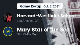 Recap: Harvard-Westlake School vs. Mary Star of the Sea  2021