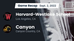 Recap: Harvard-Westlake School vs. Canyon  2022