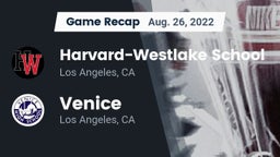 Recap: Harvard-Westlake School vs. Venice  2022