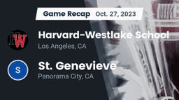Recap: Harvard-Westlake School vs. St. Genevieve  2023