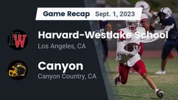 Recap: Harvard-Westlake School vs. Canyon  2023