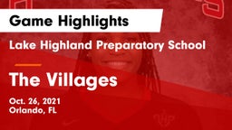 Lake Highland Preparatory School vs The Villages  Game Highlights - Oct. 26, 2021