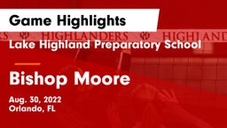 Lake Highland Preparatory School vs Bishop Moore  Game Highlights - Aug. 30, 2022