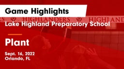 Lake Highland Preparatory School vs Plant  Game Highlights - Sept. 16, 2022