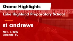 Lake Highland Preparatory School vs st andrews Game Highlights - Nov. 1, 2022