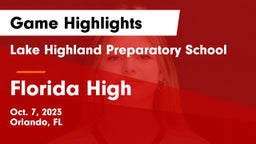 Lake Highland Preparatory School vs Florida High Game Highlights - Oct. 7, 2023