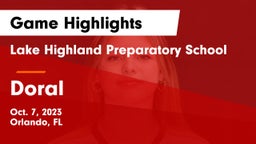 Lake Highland Preparatory School vs Doral Game Highlights - Oct. 7, 2023