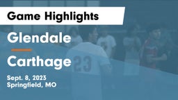 Glendale  vs Carthage  Game Highlights - Sept. 8, 2023