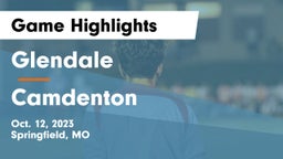 Glendale  vs Camdenton  Game Highlights - Oct. 12, 2023