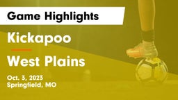 Kickapoo  vs West Plains  Game Highlights - Oct. 3, 2023