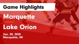 Marquette  vs Lake Orion  Game Highlights - Jan. 30, 2020