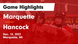 Marquette  vs Hancock  Game Highlights - Dec. 13, 2022