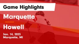Marquette  vs Howell  Game Highlights - Jan. 14, 2023