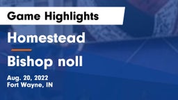 Homestead  vs Bishop noll Game Highlights - Aug. 20, 2022