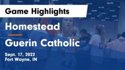 Homestead  vs Guerin Catholic  Game Highlights - Sept. 17, 2022