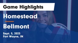 Homestead  vs Bellmont Game Highlights - Sept. 5, 2023