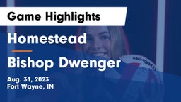 Homestead  vs Bishop Dwenger Game Highlights - Aug. 31, 2023