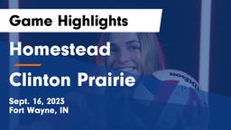 Homestead  vs Clinton Prairie Game Highlights - Sept. 16, 2023