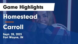 Homestead  vs Carroll Game Highlights - Sept. 28, 2023