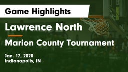Lawrence North  vs Marion County Tournament Game Highlights - Jan. 17, 2020