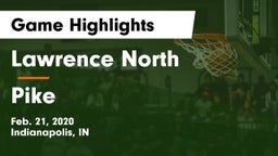 Lawrence North  vs Pike  Game Highlights - Feb. 21, 2020