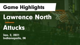 Lawrence North  vs Attucks  Game Highlights - Jan. 2, 2021