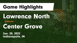 Lawrence North  vs Center Grove  Game Highlights - Jan. 28, 2022