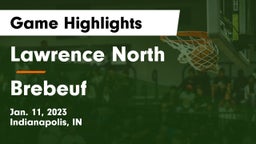 Lawrence North  vs Brebeuf Game Highlights - Jan. 11, 2023