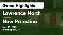 Lawrence North  vs New Palestine Game Highlights - Jan. 30, 2023